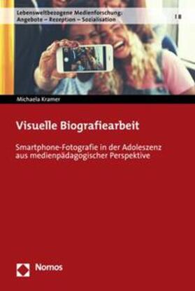 Kramer |  Visuelle Biografiearbeit | eBook | Sack Fachmedien