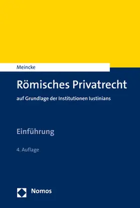 Meincke |  Römisches Privatrecht | eBook | Sack Fachmedien