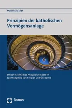 Lötscher | Prinzipien der katholischen Vermögensanlage | E-Book | sack.de