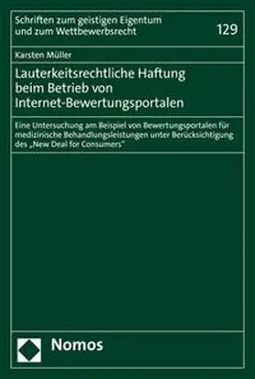 Müller |  Lauterkeitsrechtliche Haftung beim Betrieb von Internet-Bewertungsportalen | eBook | Sack Fachmedien