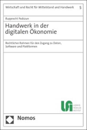 Podszun |  Handwerk in der digitalen Ökonomie | eBook | Sack Fachmedien