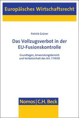 Grüner |  Das Vollzugsverbot in der EU-Fusionskontrolle | eBook | Sack Fachmedien