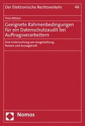 Bittner |  Geeignete Rahmenbedingungen für ein Datenschutzaudit bei Auftragsverarbeitern | eBook | Sack Fachmedien