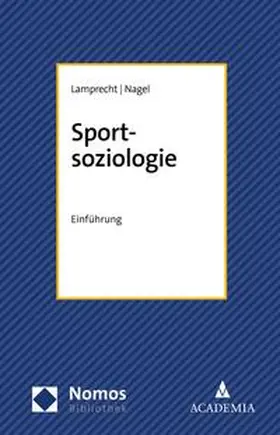 Lamprecht / Nagel |  Sportsoziologie | eBook | Sack Fachmedien