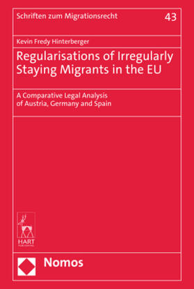 Hinterberger | Regularisations of Irregularly Staying Migrants in the EU | E-Book | sack.de