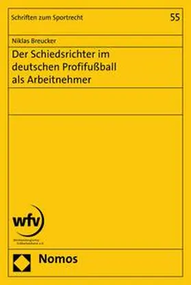 Breucker |  Der Schiedsrichter im deutschen Profifußball als Arbeitnehmer | eBook | Sack Fachmedien