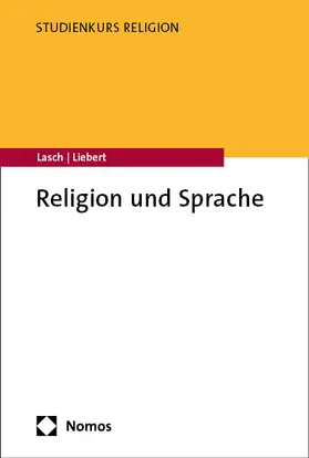 Lasch / Liebert |  Religion und Sprache | eBook | Sack Fachmedien