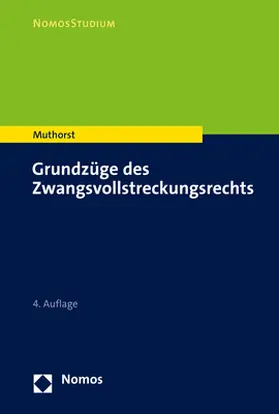 Muthorst |  Grundzüge des Zwangsvollstreckungsrechts | eBook | Sack Fachmedien