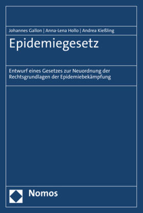 Gallon / Hollo / Kießling | Epidemiegesetz | E-Book | sack.de