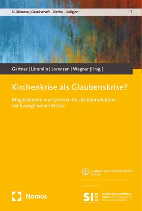 Gärtner / Lämmlin / Lorenzen | Kirchenkrise als Glaubenskrise? | E-Book | sack.de