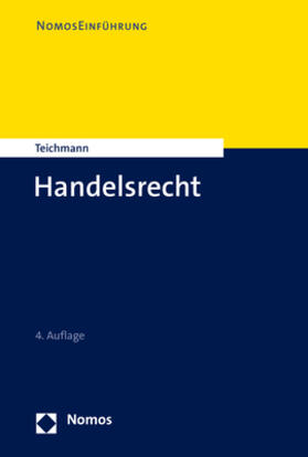 Teichmann |  Handelsrecht | eBook | Sack Fachmedien