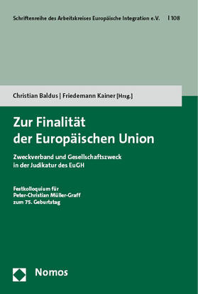 Baldus / Kainer |  Zur Finalität der Europäischen Union | eBook | Sack Fachmedien