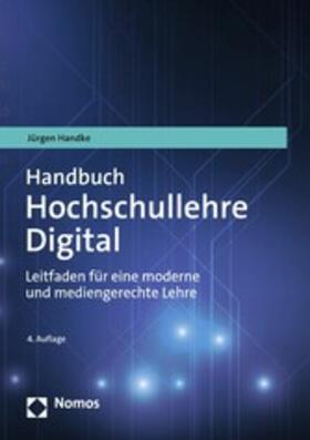Handke |  Handbuch Hochschullehre Digital | eBook | Sack Fachmedien