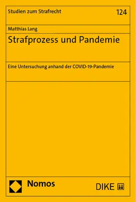 Lang |  Strafprozess und Pandemie | eBook | Sack Fachmedien