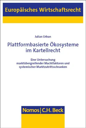 Urban | Plattformbasierte Ökosysteme im Kartellrecht | E-Book | sack.de