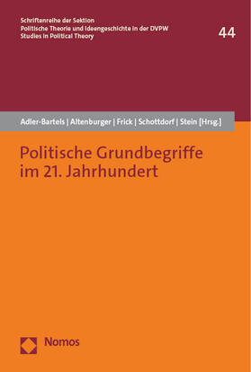Adler-Bartels / Altenburger / Frick |  Politische Grundbegriffe im 21. Jahrhundert | eBook | Sack Fachmedien