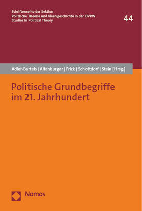 Adler-Bartels / Altenburger / Frick |  Politische Grundbegriffe im 21. Jahrhundert | eBook |  Sack Fachmedien