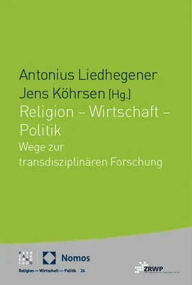 Liedhegener / Köhrsen |  Religion – Wirtschaft – Politik | eBook | Sack Fachmedien