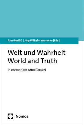 Barišic / Barišic / Barisic |  Welt und Wahrheit - World and Truth | eBook | Sack Fachmedien