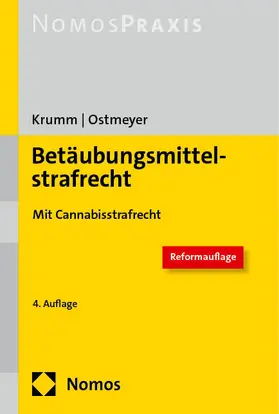 Krumm / Ostmeyer |  Betäubungsmittelstrafrecht | eBook | Sack Fachmedien