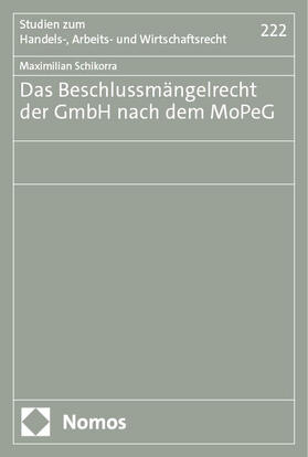 Schikorra |  Das Beschlussmängelrecht der GmbH nach dem MoPeG | eBook | Sack Fachmedien