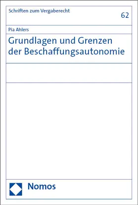 Ahlers |  Grundlagen und Grenzen der Beschaffungsautonomie | eBook | Sack Fachmedien