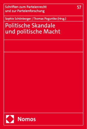 Schönberger / Poguntke |  Politische Skandale und politische Macht | eBook | Sack Fachmedien