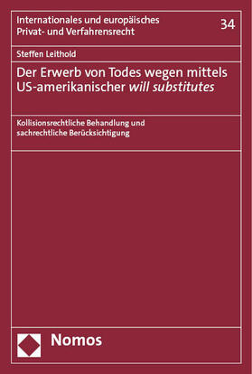 Leithold |  Der Erwerb von Todes wegen mittels US-amerikanischer will substitutes | eBook | Sack Fachmedien