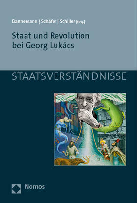 Dannemann / Schäfer / Schiller |  Staat und Revolution bei Georg Lukács | eBook | Sack Fachmedien