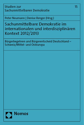 Neumann / Renger |  Sachunmittelbare Demokratie im internationalen und interdisziplinären Kontext 2012/2013 | eBook | Sack Fachmedien