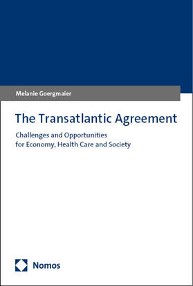 Goergmaier |  The Transatlantic Agreement | eBook | Sack Fachmedien
