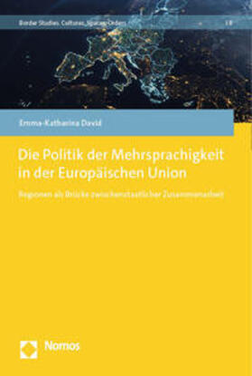 David |  Die Politik der Mehrsprachigkeit in der Europäischen Union | eBook | Sack Fachmedien