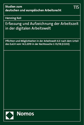 Keil |  Erfassung und Aufzeichnung der Arbeitszeit in der digitalen Arbeitswelt | eBook | Sack Fachmedien