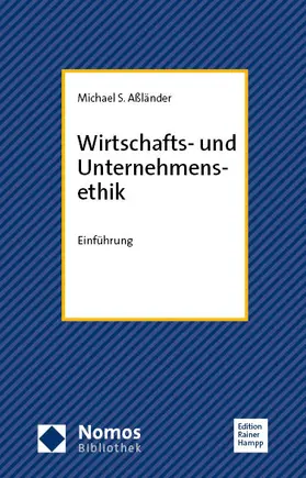 Aßländer |  Wirtschafts- und Unternehmensethik | eBook | Sack Fachmedien