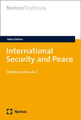 Gärtner |  International Security and Peace | eBook | Sack Fachmedien