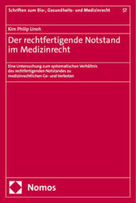 Linoh |  Der rechtfertigende Notstand im Medizinrecht | eBook | Sack Fachmedien