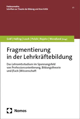 Gräf / Helling / Losch | Fragmentierung in der Lehrkräftebildung | E-Book | sack.de