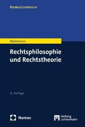 Mahlmann |  Rechtsphilosophie und Rechtstheorie | eBook | Sack Fachmedien