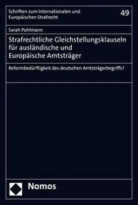 Pohlmann |  Strafrechtliche Gleichstellungsklauseln für ausländische und Europäische Amtsträger | eBook | Sack Fachmedien