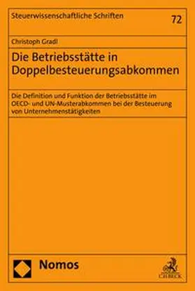 Gradl |  Die Betriebsstätte in Doppelbesteuerungsabkommen | eBook | Sack Fachmedien