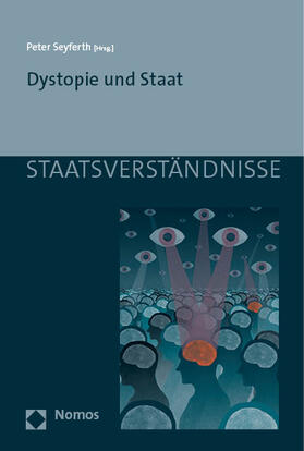 Seyferth |  Dystopie und Staat | eBook | Sack Fachmedien