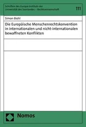 Biehl |  Die Europäische Menschenrechtskonvention in internationalen und nicht-internationalen bewaffneten Konflikten | eBook | Sack Fachmedien