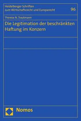 Trautmann |  Die Legitimation der beschränkten Haftung im Konzern | eBook | Sack Fachmedien