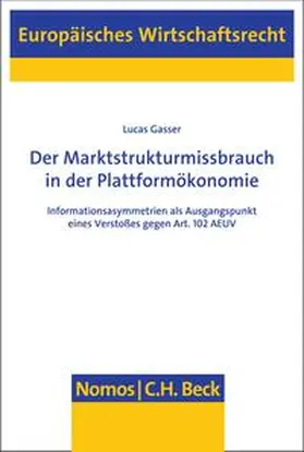 Gasser |  Der Marktstrukturmissbrauch in der Plattformökonomie | eBook | Sack Fachmedien