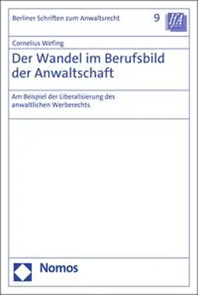 Wefing |  Der Wandel im Berufsbild der Anwaltschaft | eBook | Sack Fachmedien