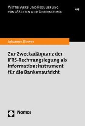 Biewer |  Zur Zweckadäquanz der IFRS-Rechnungslegung als Informationsinstrument für die Bankenaufsicht | eBook | Sack Fachmedien