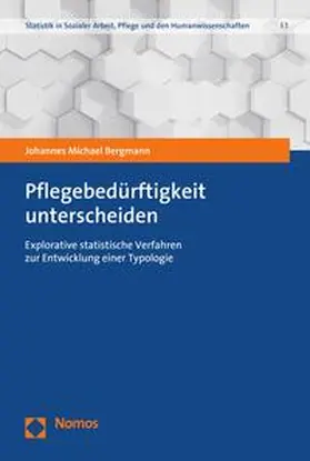 Bergmann |  Pflegebedürftigkeit unterscheiden | eBook | Sack Fachmedien