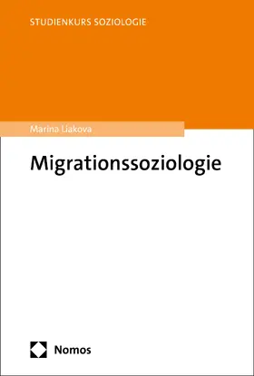 Liakova |  Migrationssoziologie | eBook | Sack Fachmedien