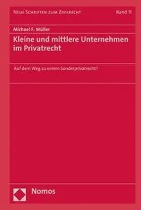 Müller |  Kleine und mittlere Unternehmen im Privatrecht | eBook | Sack Fachmedien