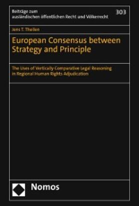 Theilen |  European Consensus between Strategy and Principle | eBook | Sack Fachmedien